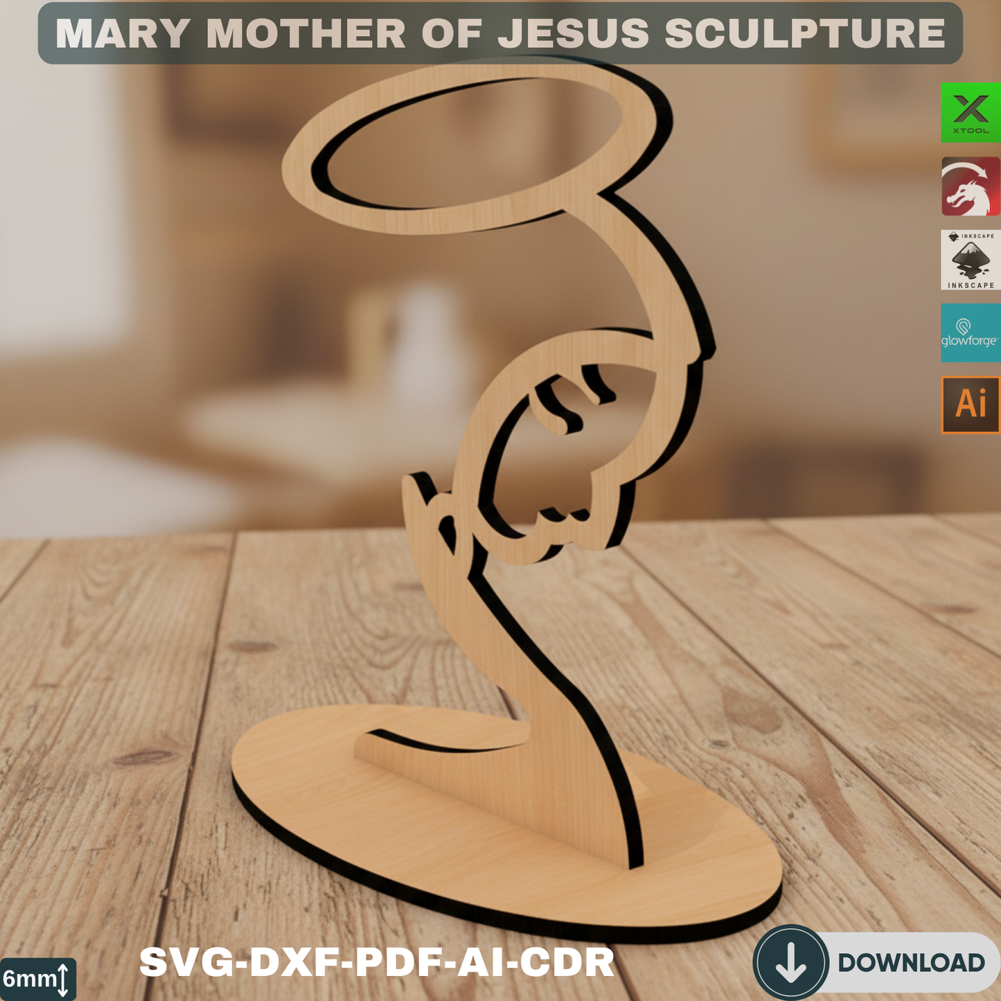 Christian Virgin Mary Tabletop Decor | Laser Cut Mary Mother of Jesus Sculpture SVG DXF CDR for Xtool Lightburn