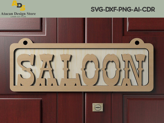 Western Sign Saloon Laser Cut Files / Wall and Door Hanger Design / Dxf Svg Cdr Files 247